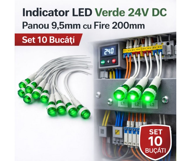 Indicator LED Verde 24V DC Panou 9,5mm cu Fire 20cm Set 10 Bucati
