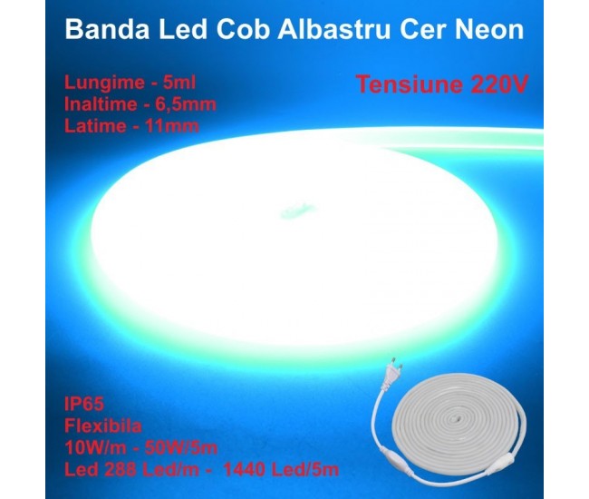Banda Led Cob Albastru Cer Neon Flex - 288led/m - IP65 / 220V - 10W/ml / Rola 5ml