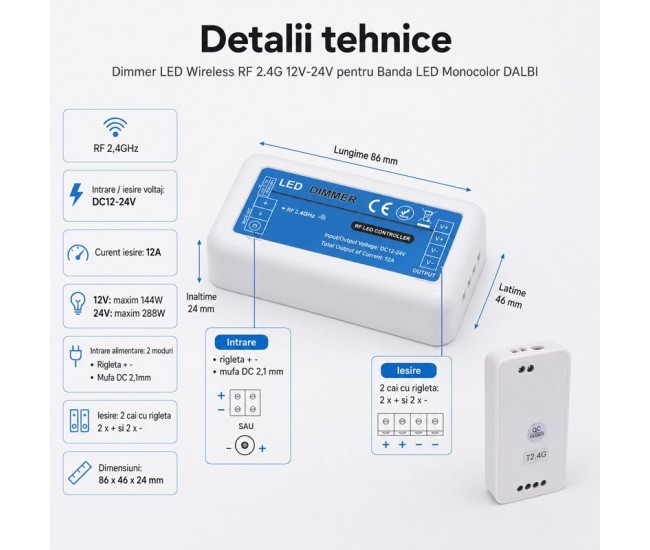 Dimmer LED Wireless RF 2.4G 12V-24V pentru Banda LED Monocolor DALBI