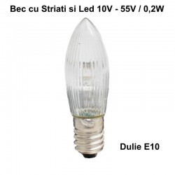 Bec Striat E10 cu Led 10V - 55V / 0,2W Bec Striat E10 cu Led 10V - 55V / 0,2W
