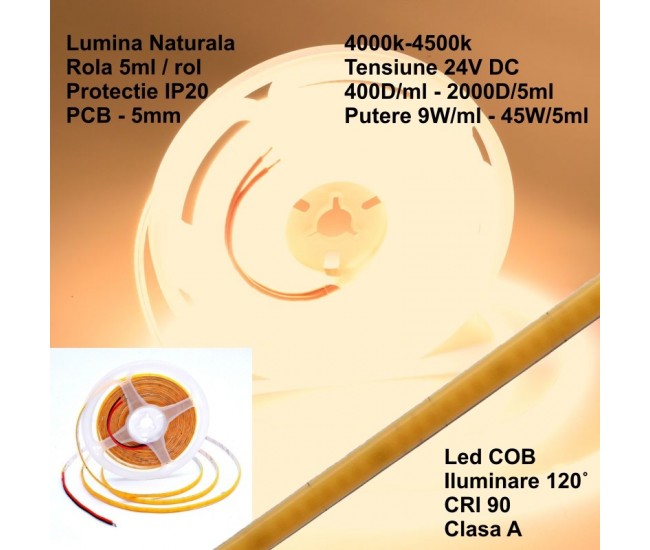 Banda led Cob 5mm - 400Led/m DC 24V - 9W/m IP20 Lumina Alb-Natural 4500K - 5m/Rol