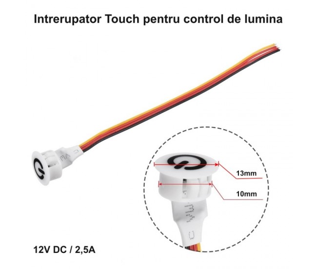 Intrerupator Touch Senzor 13mm Dimabil 12V-2,5A / HST06 - ALB