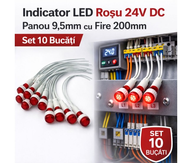 Indicator LED Rosu 24V DC Panou 9,5mm cu Fire 20Cm, Set 10 Bucati