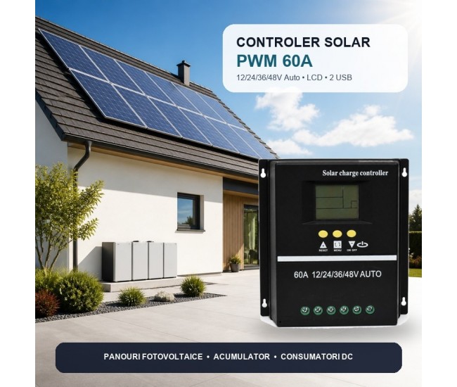 Controler Incarcare Solara PWM 60A, 12/24/36/48V Auto, LCD si 2 USB, DALBI