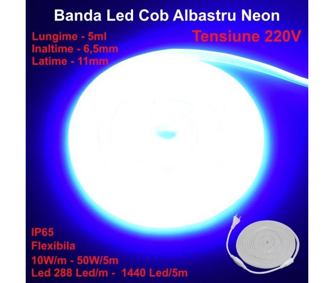 Banda Led Cob Albastru Intens Neon Flex - 288led/m - IP65 / 220V - 10W/ml / Rola 5ml